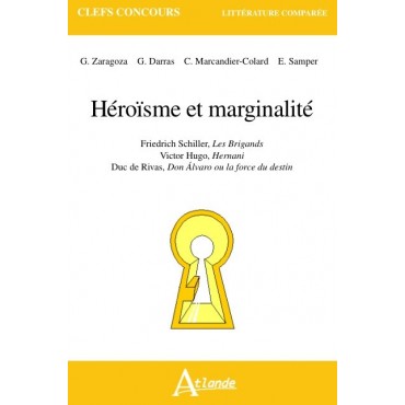 Héroïsme et marginalité