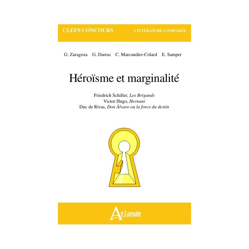 Héroïsme et marginalité