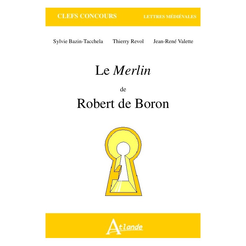 Le Merlin de Robert de Boron