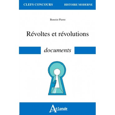 Révoltes et révolutions - documents