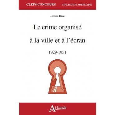 Le crime organisé à la ville et à l'écran