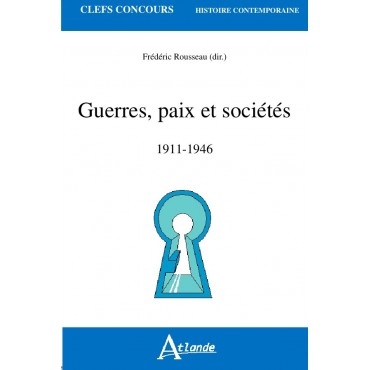 Guerres, paix et sociétés