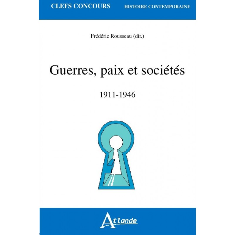 Guerres, paix et sociétés