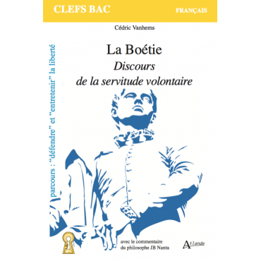 La Boétie, Discours de la servitude volontaire