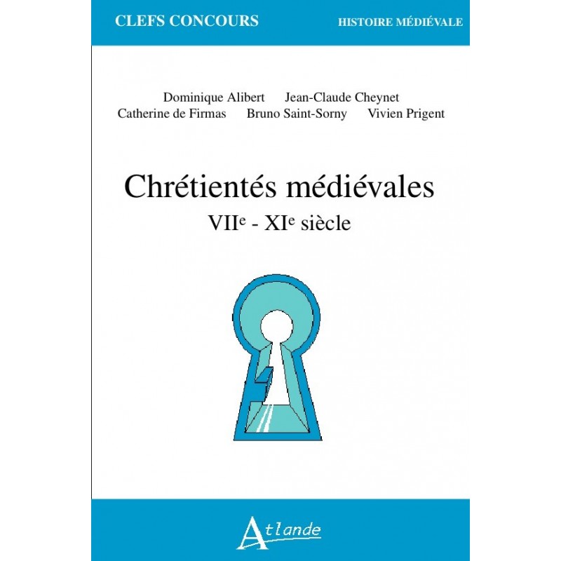 Chrétientés médiévales