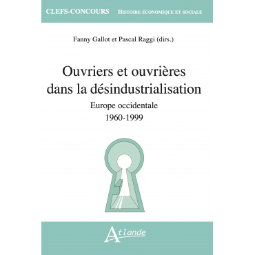 Ouvriers et ouvrières dans la désindustrialisation