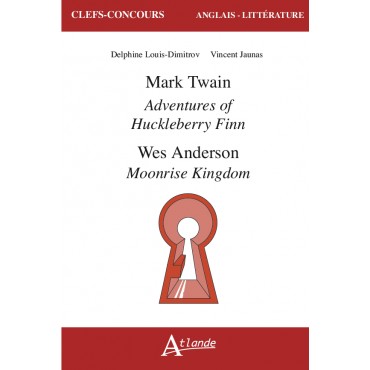 Mark Twain, The Adventures of Huckleberry Finn, Wes Anderson, Moonrise Kingdom