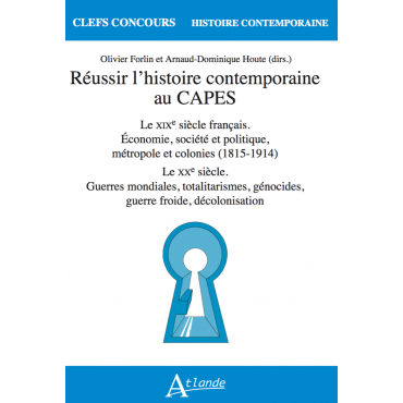 Réussir l'histoire contemporaine au Capes