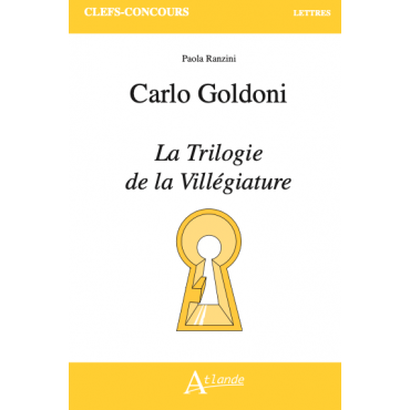 Carlo Goldoni, La Trilogie de la Villégiature