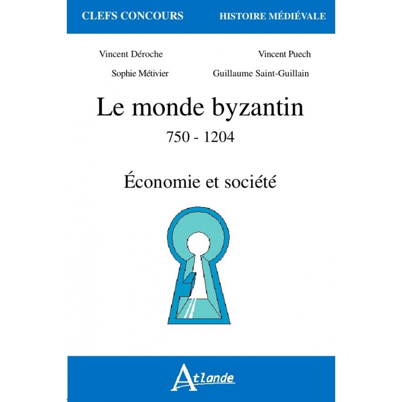 Le monde byzantin