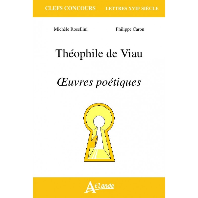 Théophile de Viau - Oeuvres poétiques