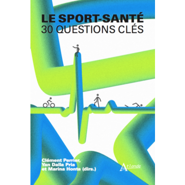 Le sport santé, 30 questions clés