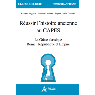 Réussir l'histoire ancienne au Capes