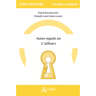 Autres regards sur l'ailleurs