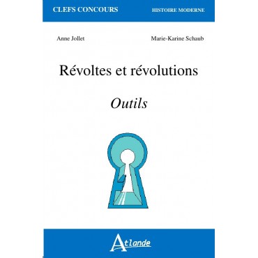 Révoltes et révolutions - Outils