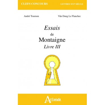 Essais de Montaigne - Livre III