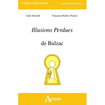 Illusions Perdues de Balzac