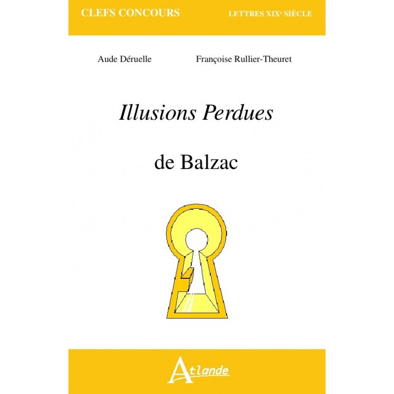 Illusions Perdues de Balzac