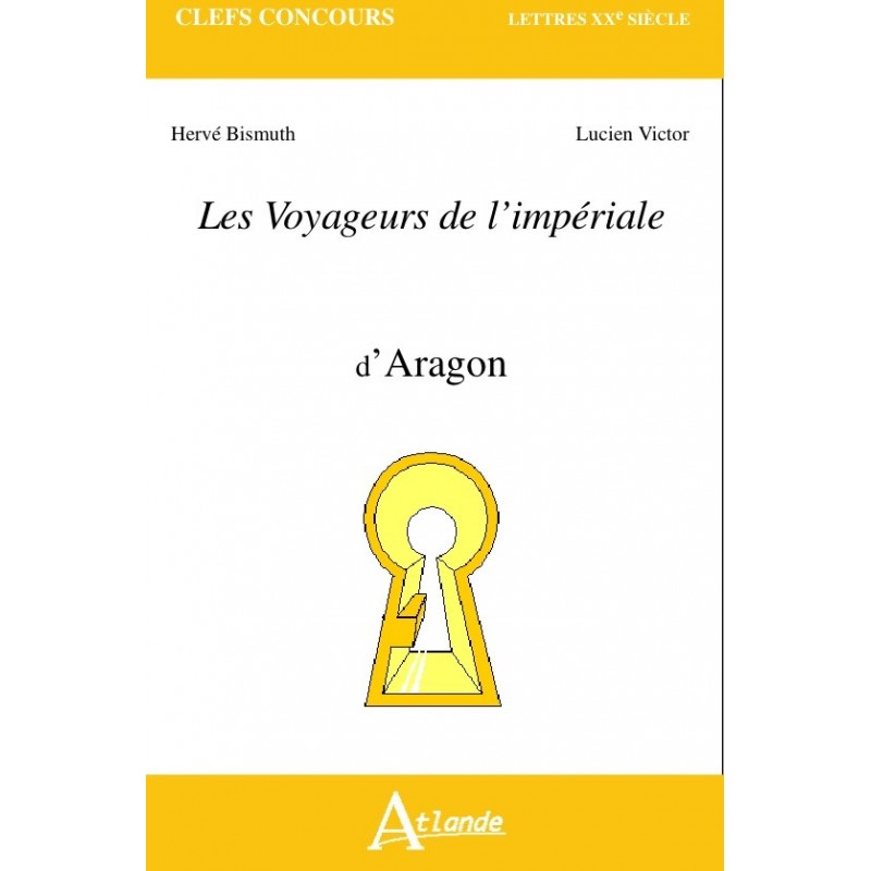 Les Voyageurs de l'impériale d'Aragon