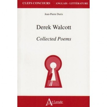 Derek Walcott - Collected Poems