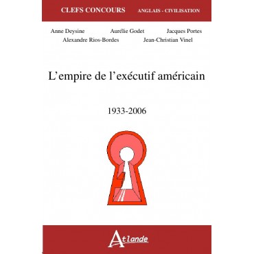 L'empire de l'exécutif américain