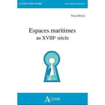 Espaces maritimes au XVIIIe siècle