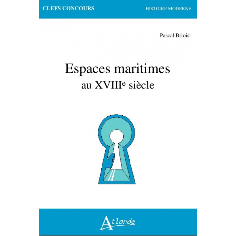 Espaces maritimes au XVIIIe siècle