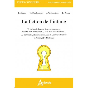 La fiction de l'intime