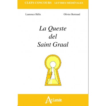 La Queste del Saint Graal