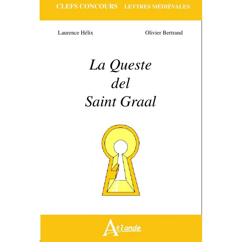 La Queste del Saint Graal