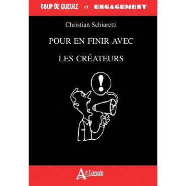 Pour en finir avec les créateurs