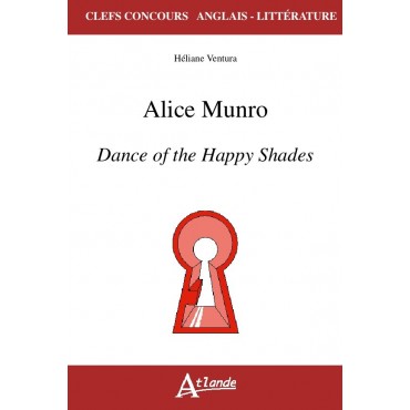 Alice Munro Dance of the Happy Shades