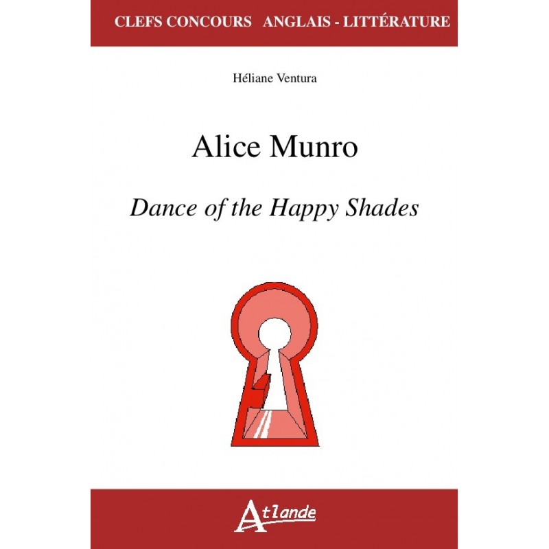 Alice Munro Dance of the Happy Shades