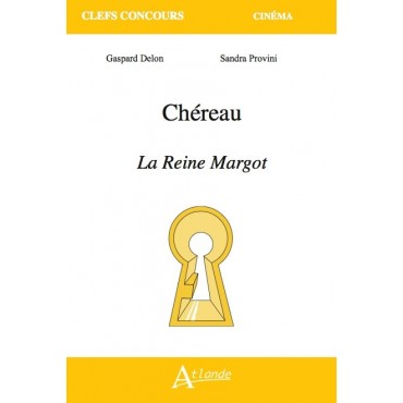 La Reine Margot de Chéreau