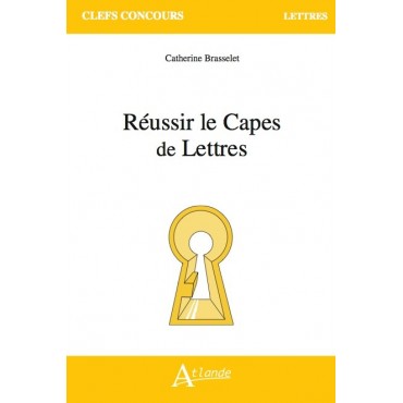 Réussir le Capes de Lettres