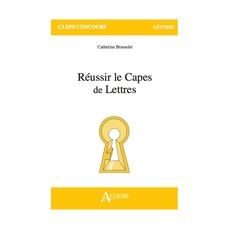 Réussir le Capes de Lettres