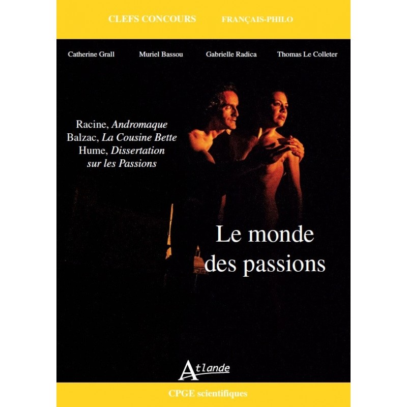 Le monde des passions