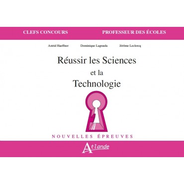 Réussir les sciences et la technologie