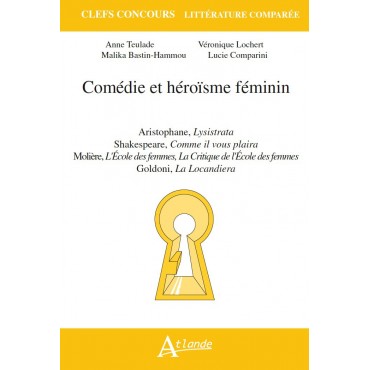 Comédie et héroïsme féminin