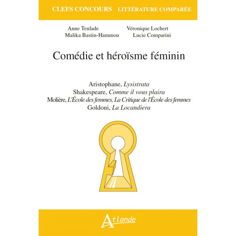 Comédie et héroïsme féminin