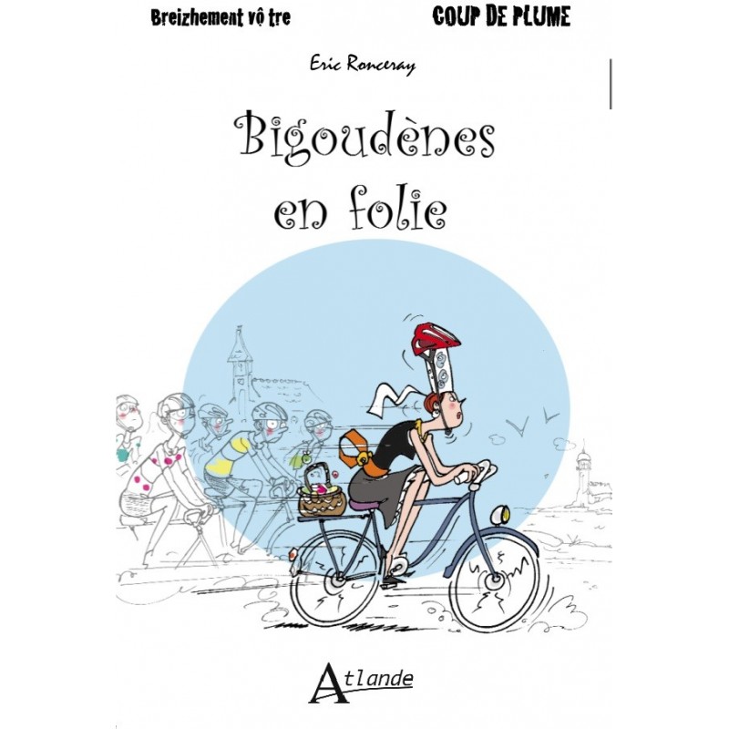 Bigoudènes en folies