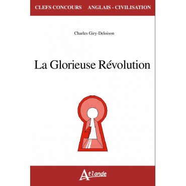 La Glorieuse Révolution