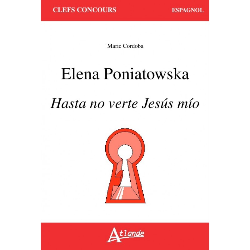 Elena Poniatowska, Hasta no verde Jesús mío