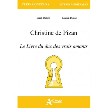 Christine de Pizan, Le Livre du duc des vrais amants