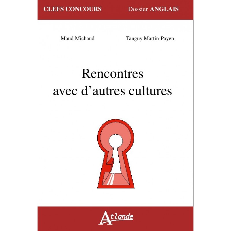 Rencontres avec d'autres cultures