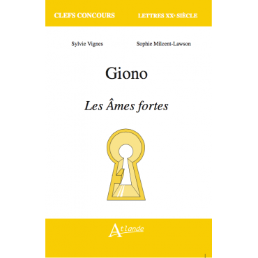 Giono, Les Âmes fortes