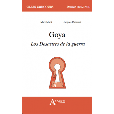 Goya, Los Desastres de la guerra