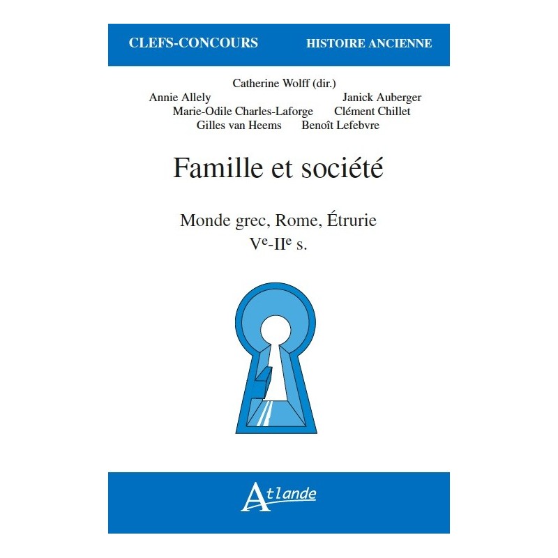 Famille et société - monde grec, Rome, Étrurie - Ve- IIe s.