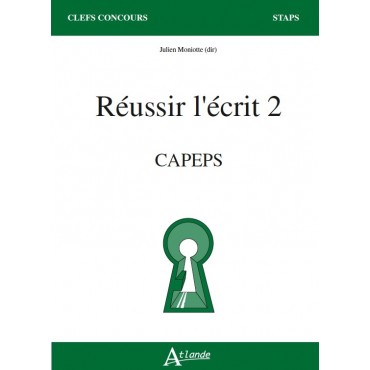 Réussir l'écrit 2 - CAPEPS