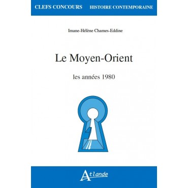 Le Moyen-Orient, les années 1980